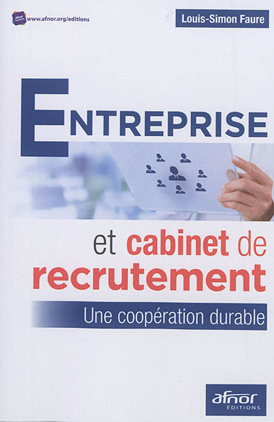 entreprise et cabinet de recrutement : une coopération durable