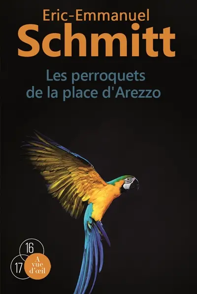 Les perroquets de la place d'Arezzo