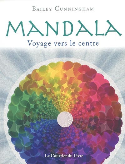 Mandala : voyage vers le centre