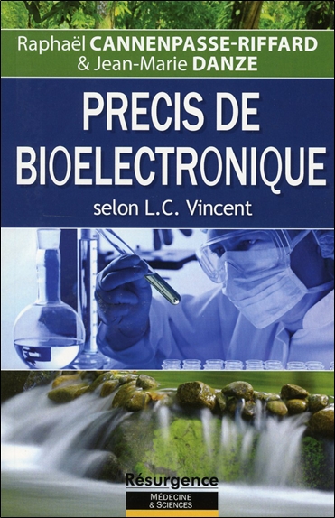 Précis de bioélectronique : selon L.C. Vincent