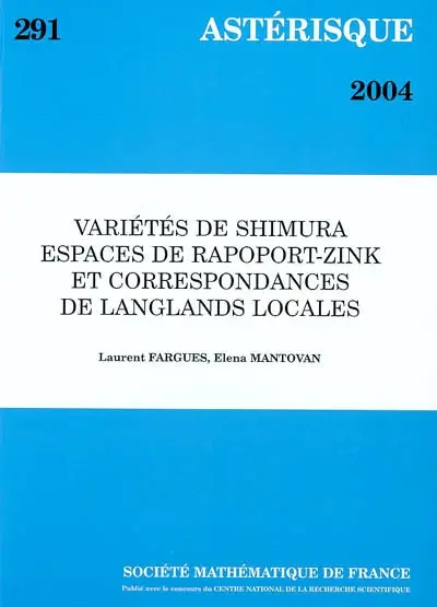 Astérisque, n° 291. Variétés de Shimura, espaces de Rapoport-Zink et correspondances de Langlands locales