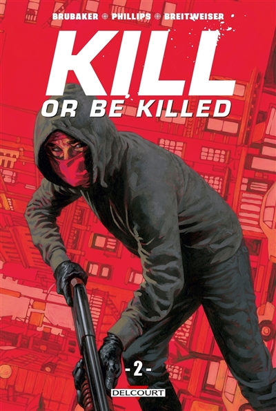 Kill or be killed. Vol. 2