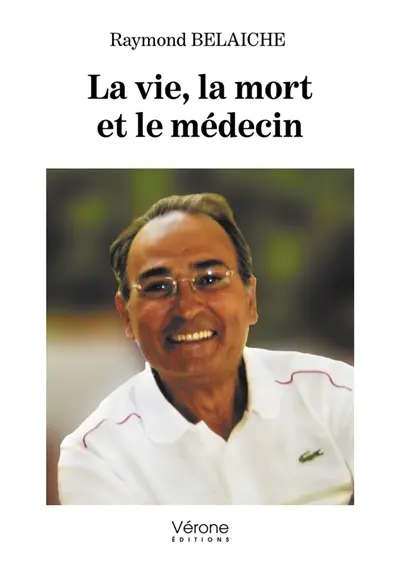 La vie, la mort et le médecin