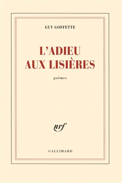 L'adieu aux lisières : poèmes