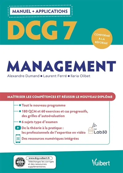 DCG 7, management : manuel + applications : conforme à la réforme