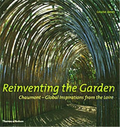 Reinventing The Garden Chaumont