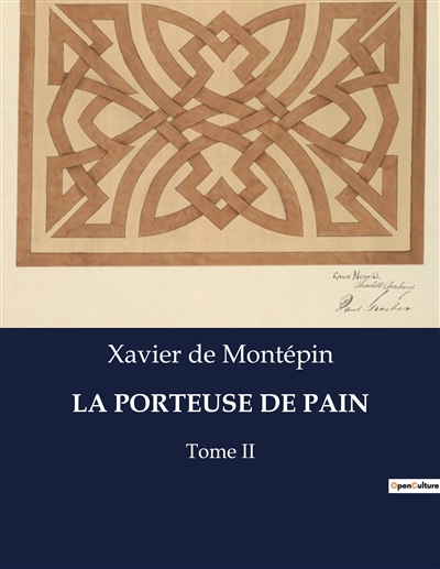 LA PORTEUSE DE PAIN : Tome II
