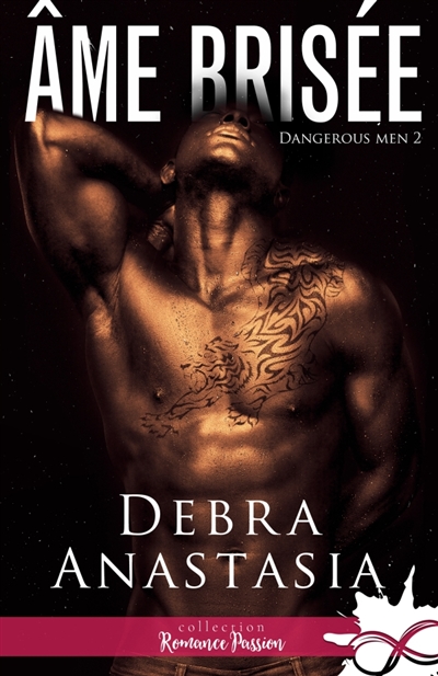 Ame brisée : Dangerous Men, T2