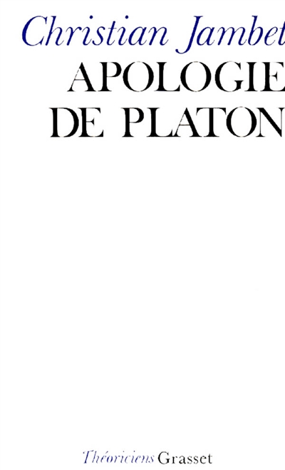 Apologie de Platon : essais de métaphysique