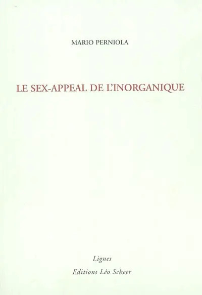 Le sex-appeal de l'inorganique