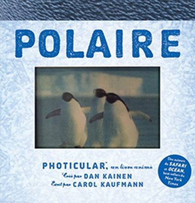 Polaire : photicular, un livre animé