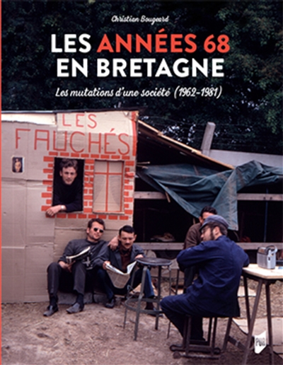 Les années 68 en Bretagne : les mutations d'une société (1962-1981)