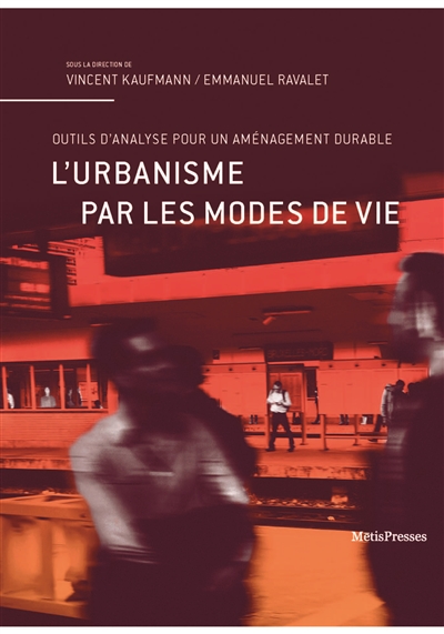 L'urbanisme par les modes de vie : outils d'analyse pour un aménagement durable