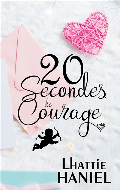 20 Secondes de Courage : Feelgood Romantique & Mystérieux