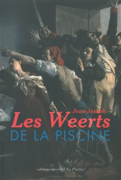 Les Jean-Joseph Weerts de La Piscine