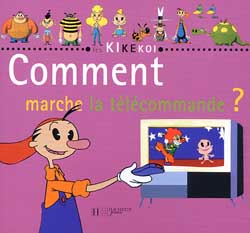 Comment marche la télécommande ?