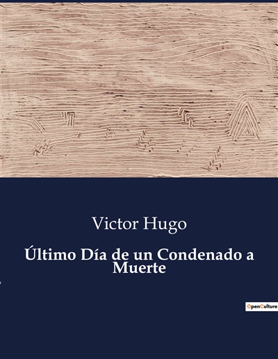 Ultimo Día de un Condenado a Muerte
