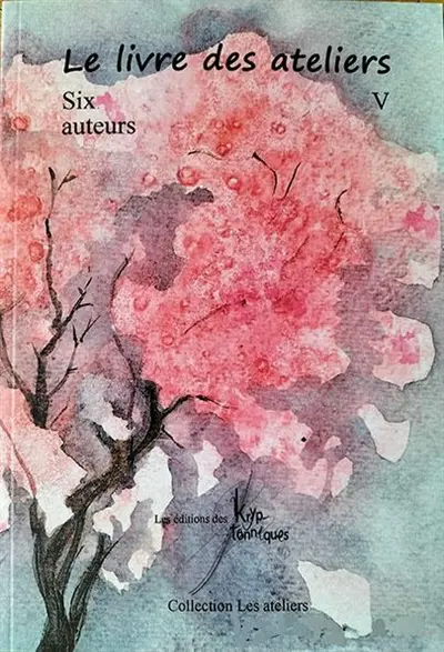 Le livre des ateliers. Vol. 5