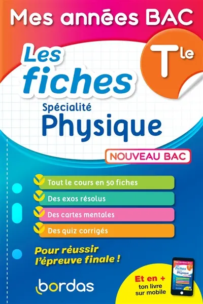Spécialité physique terminale : les fiches : nouveau bac