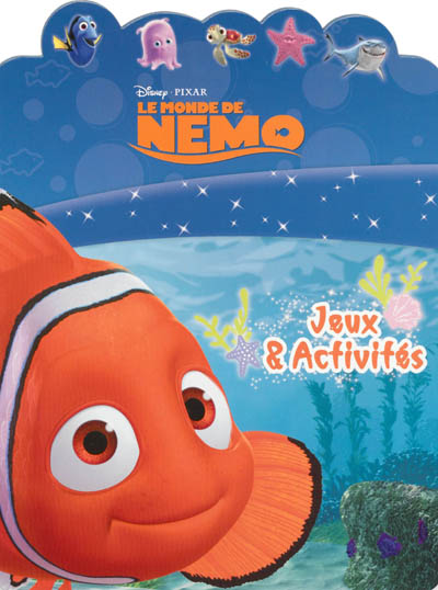 Le monde de Nemo : jeux & activités