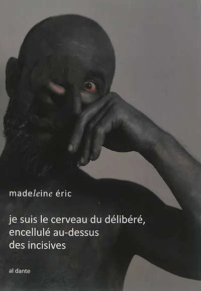 Je suis le cerveau du délibéré, encellulé au-dessus des incisives