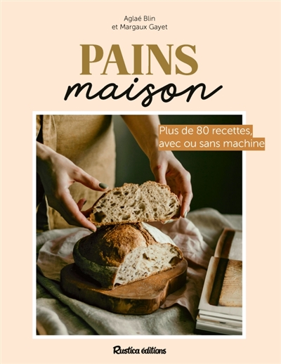 Pains maison : plus de 80...
