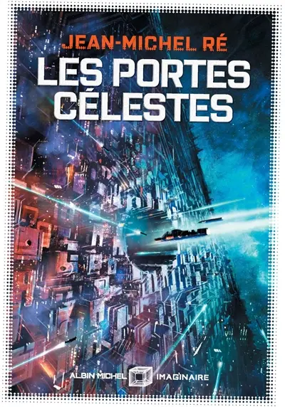 La fleur de dieu. Vol. 2. Les portes célestes