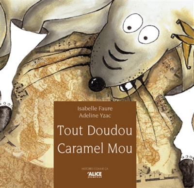 Tout doudou Caramel mou