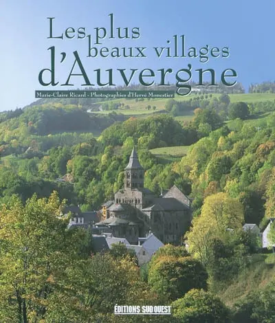 Les plus beaux villages d'Auvergne
