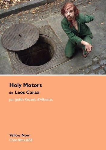 Holy Motors de Leos Carax : les visages sans yeux