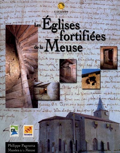 Les églises fortifiées de la Meuse