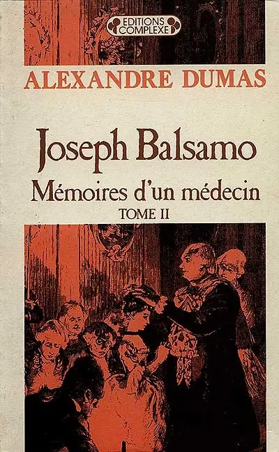 Joseph Balsamo, mémoires d'un médecin. Vol. 2