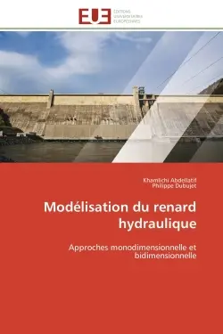 Modélisation du renard hydraulique : Approches monodimensionnelle et bidimensionnelle