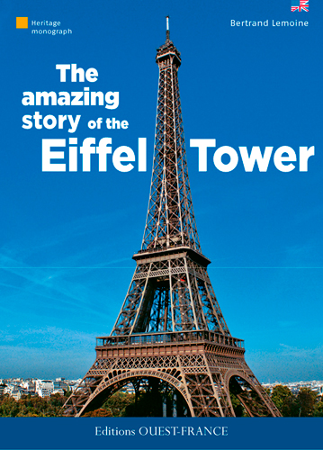The amazing story of the Eiffel Tower