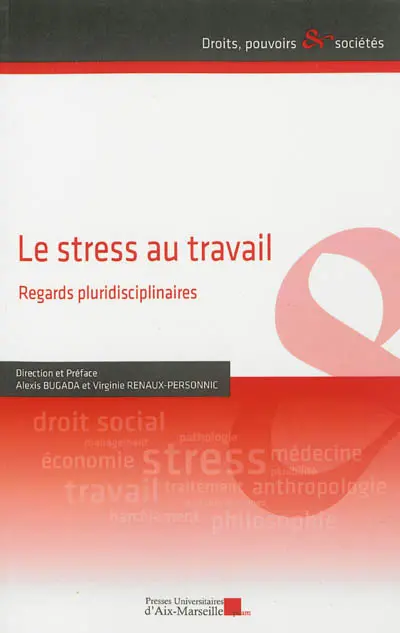 Le stress au travail : regards pluridisciplinaires