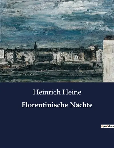 Florentinische Nächte : Eine poetische Reise durch die Geheimnisse der Nacht