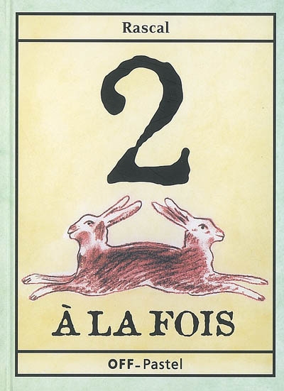 Deux lièvres à la fois