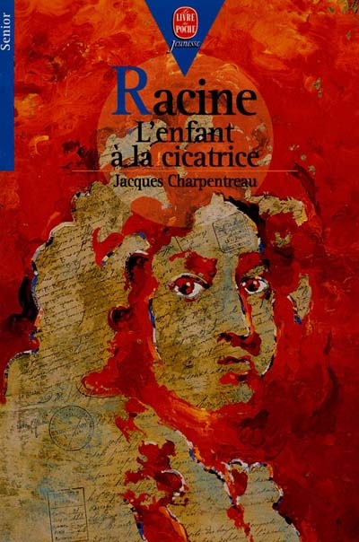 Racine, l'enfant à la cicatrice