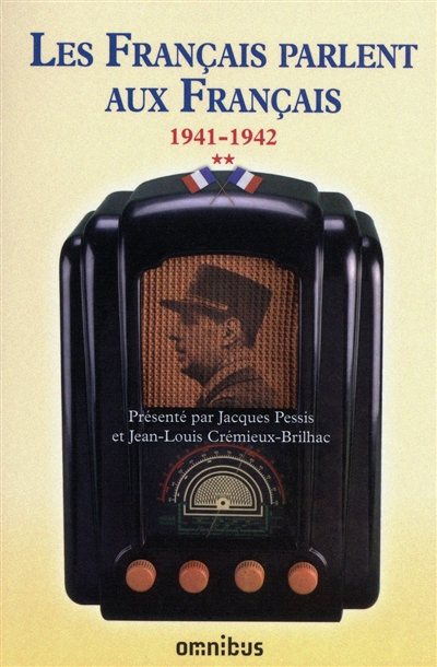 Les Français parlent aux Français. Vol. 2. 19 juin 1941-7 novembre 1942