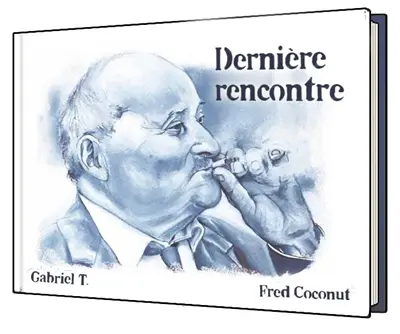 Dernière rencontre