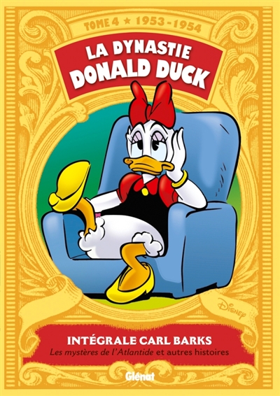 La dynastie Donald Duck. Vol. 4. Les mystères de l'Atlantide : et autres histoires : 1953-1954