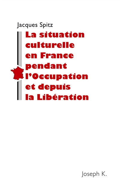 Situation culturelle de la France pendant l'Occupation et à la Libération