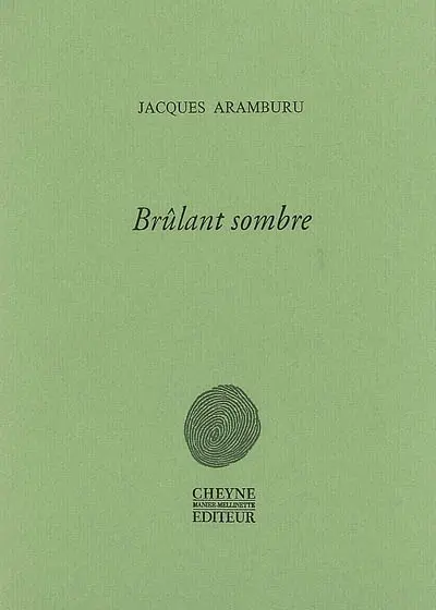 Brûlant sombre