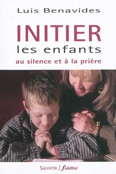 Initier les enfants au silence et à la prière