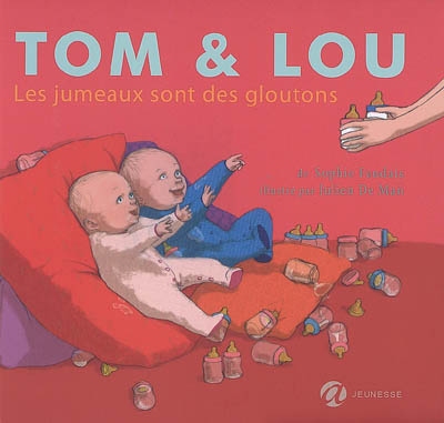 Tom & Lou. Vol. 3. Les jumeaux sont des gloutons
