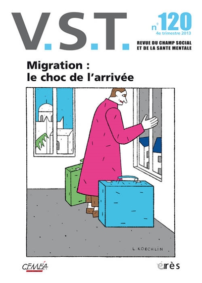 VST, n° 120. Migration : le choc de l'arrivée