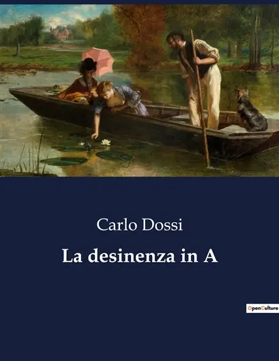 La desinenza in A : Un'analisi critica e grammaticale dell'opera di Carlo Dossi