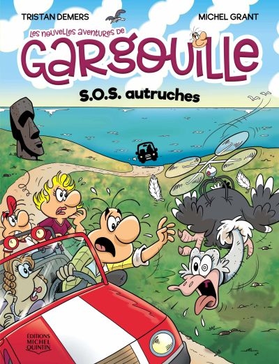 Les nouvelles aventures de Gargouille. Vol. 1. S.O.S. autruches