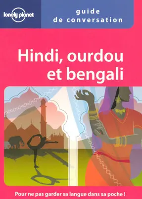 Guide de conversation Hindi, Urdu et Bengali