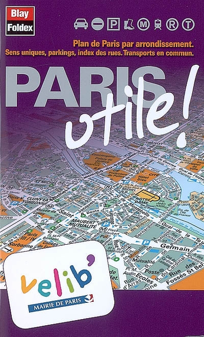 Paris utile ! Vélib : plan de Paris par arrondissement